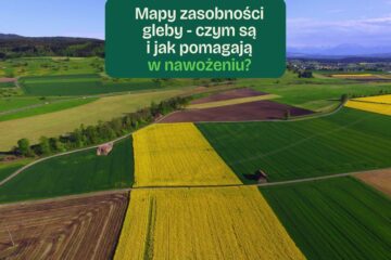 Mapy zasobności gleby – czym są i jak pomagają w nawożeniu